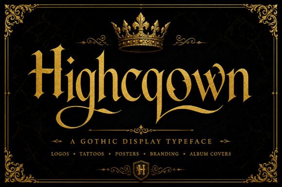 Discover Highcrown: A Gothic Display Font for Bold Designs