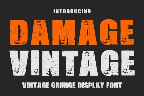 Exploring the Gritty Appeal of the Damage Vintage Typeface
